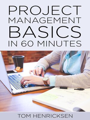 cover image of Project Management Basics in 60 Minutes